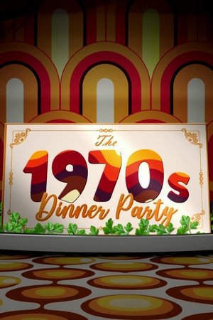 Poster The 1970s Dinner Party (2023)