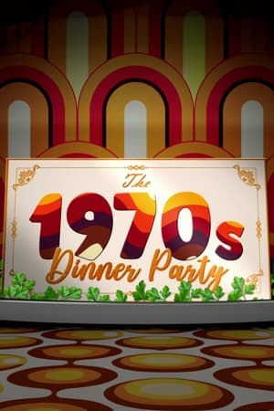 Poster The 1970s Dinner Party 2023