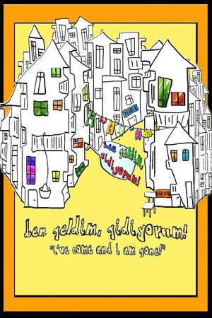 Ben Geldim Gidiyorum