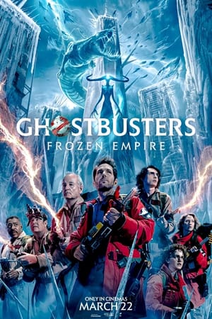 poster Ghostbusters: Frozen Empire