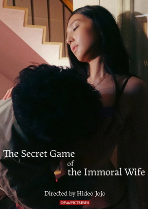 The Secret Game of the Immoral Wife