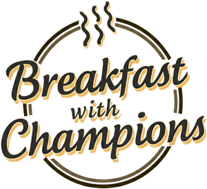 Breakfast with Champions