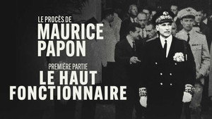 The Trial of Maurice Papon The Senior Official