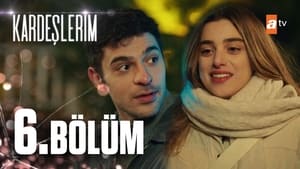 Hermanos (Kardeşlerim) Temporada 1 Capitulo 6