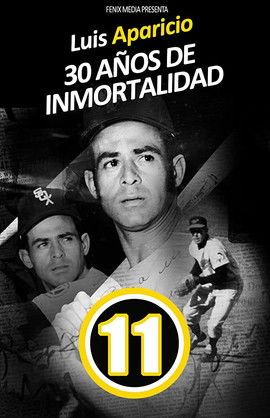 Luis Aparicio: 30 Años de Inmortalidad