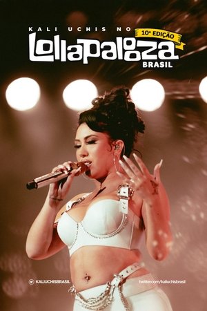 Affiche de Kali Uchis: Live at Lollapalooza Brasil 2023