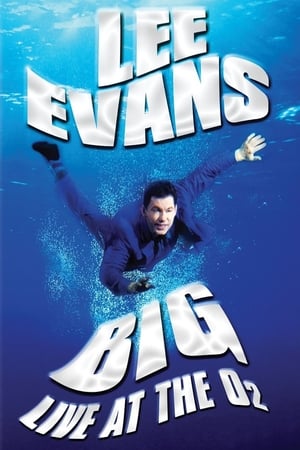 Poster Lee Evans: Big - Live at the O2 2008