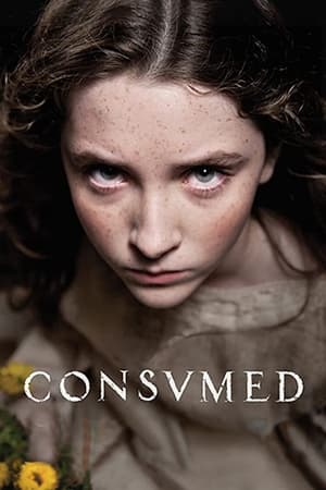 Poster Consumed (2015)