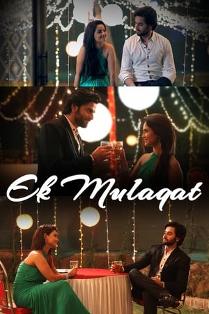 Poster Ek Mulaqat (2019)