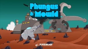 Phungus & Mowld Astral Endeavor