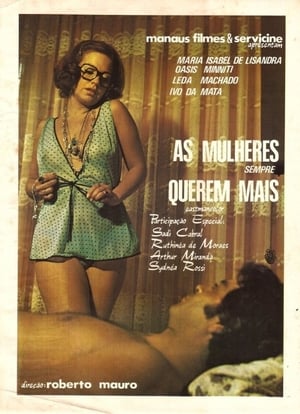 Poster As Mulheres Sempre Querem Mais (1974)