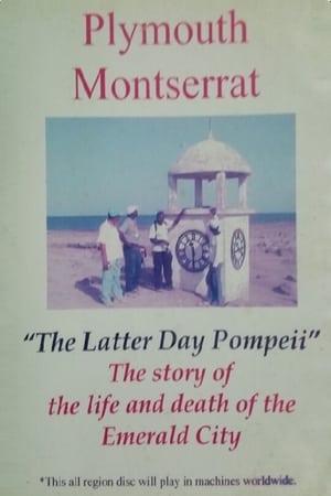 Poster di Plymouth Montserrat: The Latter Day Pompeii