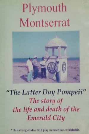 Plymouth Montserrat: The Latter Day Pompeii film complet