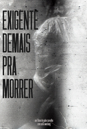 Exigente Demais Para Morrer 2
