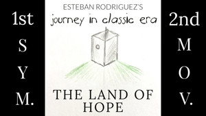 Journey in Classic Era The First Symphony: The Land of Hope