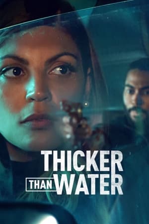 Thicker Than Water Poster