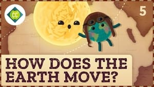 Crash Course Geography How Does the Earth Move?