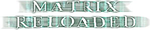 Matrix Reloaded — Logos 7