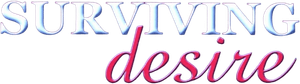 Surviving Desire — Logos 1