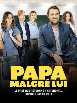 Papa malgr&eacute; lui (2026)