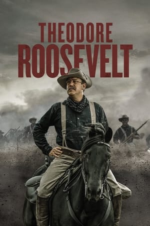 Theodore Roosevelt – Season Season 1