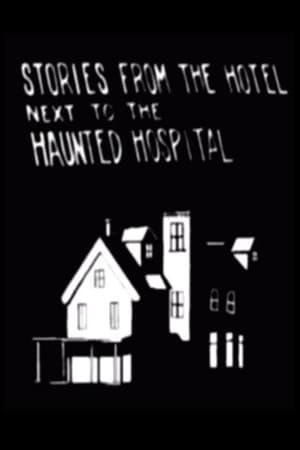 Image Stories from the Hotel Next to the Haunted Hospital