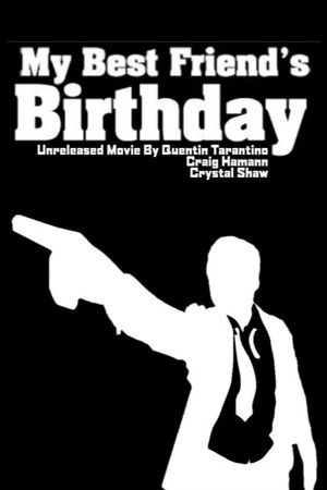 My Best Friend's Birthday