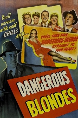 Dangerous Blondes Dangerous Blondes
