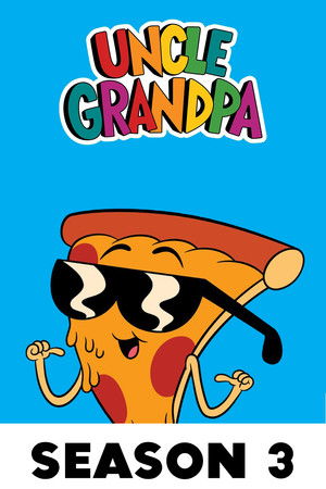 Uncle Grandpa - Season 3