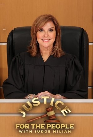 Justice for the People with Judge Milian - Season 1