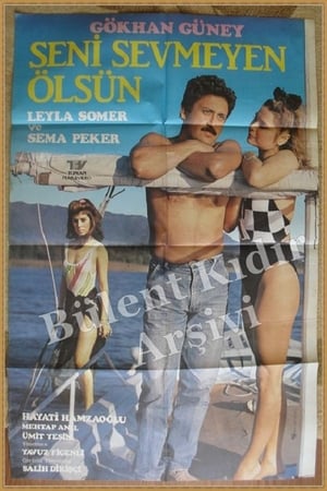 Poster Seni Sevmeyen Ölsün (1986)