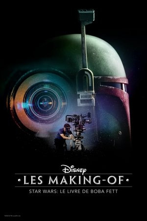 Disney Les making-of Star Wars : Le Livre de Boba Fett movie poster