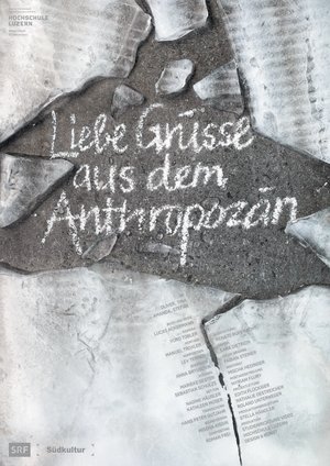 Liebe Grüsse aus dem Anthropozän