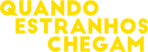 Quando Estranhos Chegam — Logos 2
