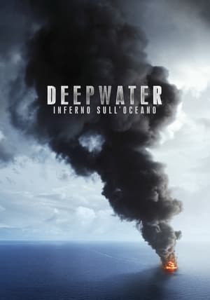 Poster Deepwater - Inferno sull'Oceano 2016