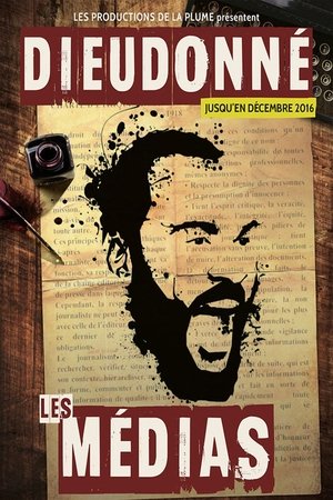 Dieudonné – Les Médias (2016)