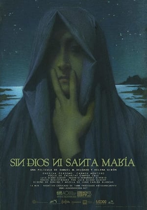 Sin Dios ni Santa María