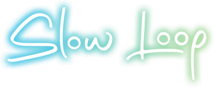 Slow Loop