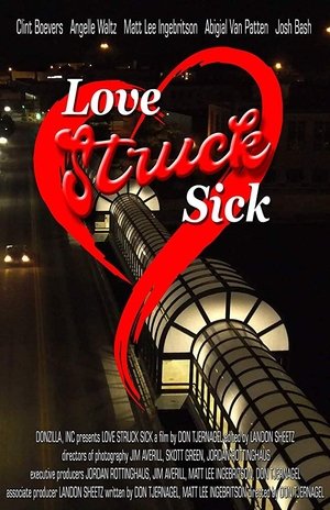 Love Struck Sick Love Struck Sick
