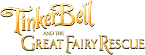Tinker Bell and the Great Fairy Rescue