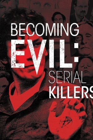 Poster Becoming Evil: Serial Killers 2019