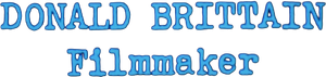 Donald Brittain: Filmmaker