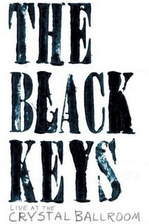 Poster The Black Keys: Live at the Crystal Ballroom (2008)