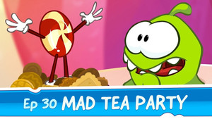 Om Nom Stories Mad Tea Party