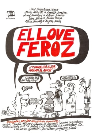 Poster El Love feroz o Cuando los hijos juegan al amor 1975