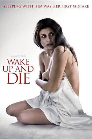 Wake Up and Die 10