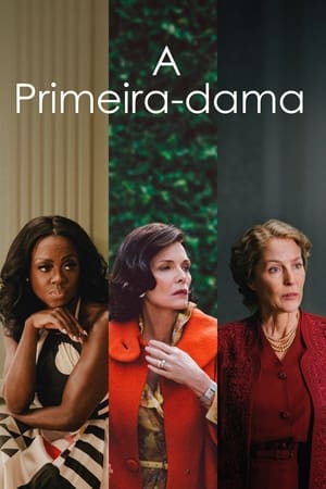 Assistir A Primeira-dama Online Grátis