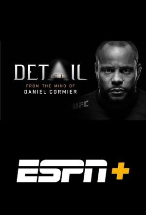 Image Detail: From The Mind of Daniel Cormier