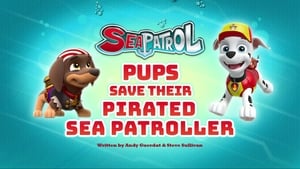 PAW Patrol Sea Patrol: Pups Save their Pirated Sea Patroller