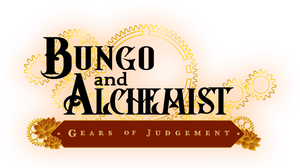 Bungo and Alchemist -Gears of Judgement-